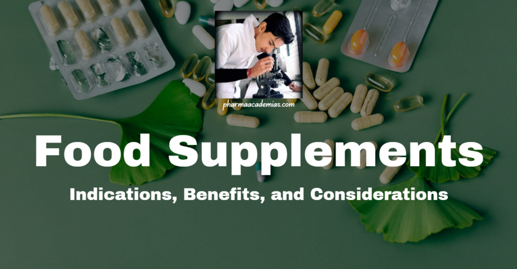 Screenshot 2024 02 24 191005 Food Supplements: Indications, Benefits, and Considerations