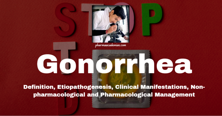 Gonorrhea: Definition, Etiopathogenesis, Clinical Manifestations.