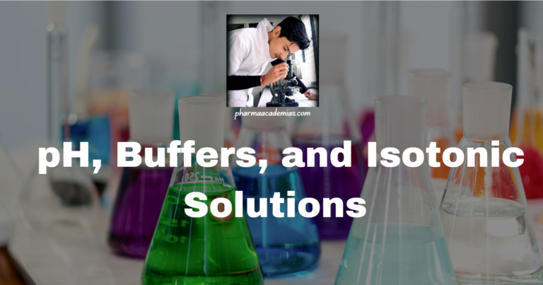 pH, Buffers, and Isotonic Solutions