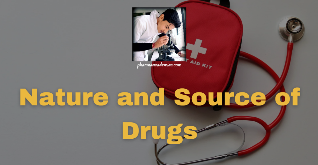 Screenshot 2024 03 14 180716 Nature and Source of Drugs