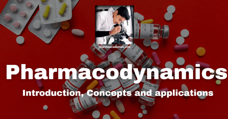 Pharmacodynamics: Introduction, Concepts and applications