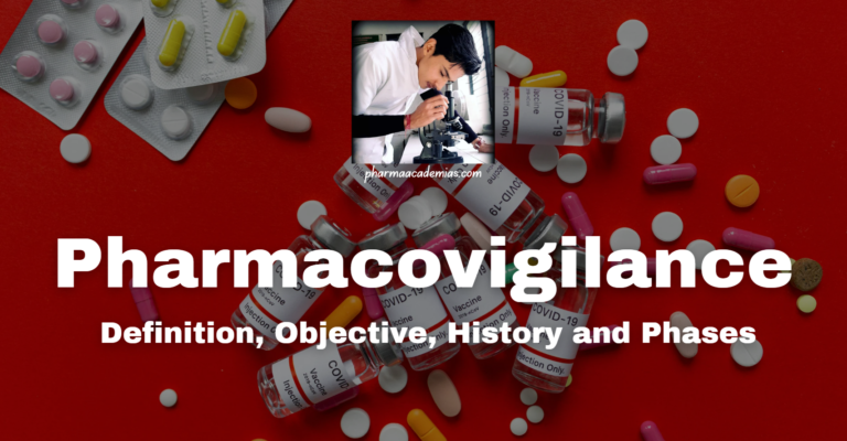 Pharmacovigilance: Definition, Objective, History and Phases