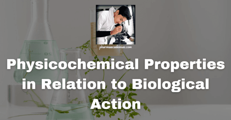 Physicochemical Properties in Relation to Biological Action