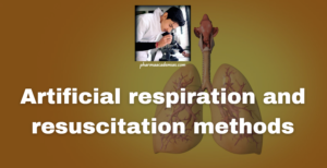 Read more about the article Artificial respiration and resuscitation methods