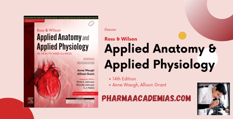 “Applied Physiology in Health and Illness” by Ross and Wilson