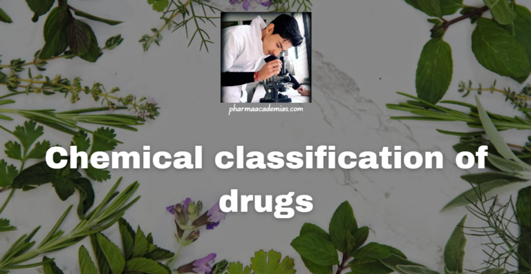 Chemical classification of drugs