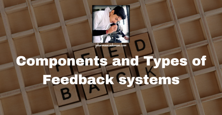 Components and Types of Feedback systems
