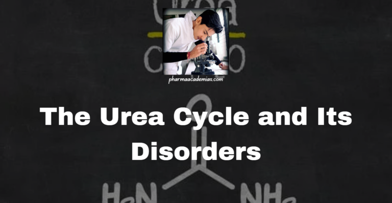 The Urea Cycle and Its Disorders