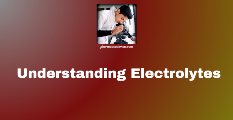 Understanding Electrolytes