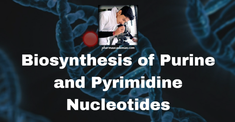 Biosynthesis of Purine and Pyrimidine Nucleotides