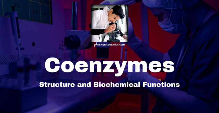 Coenzymes: Structure and Biochemical Functions