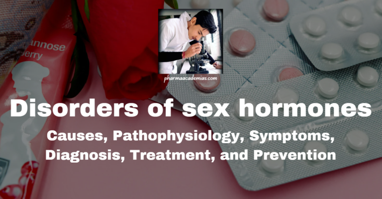 Disorders of Sex Hormones: Pathophysiology