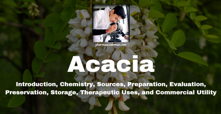 Acacia: Introduction, and Therapeutic Uses