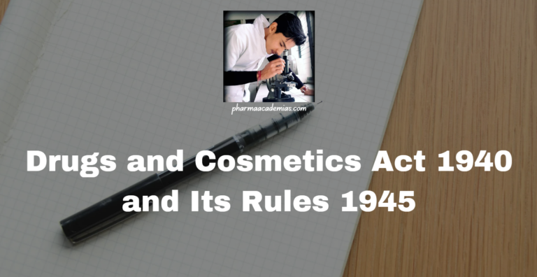 Drugs and Cosmetics Act 1940 and Its Rules 1945