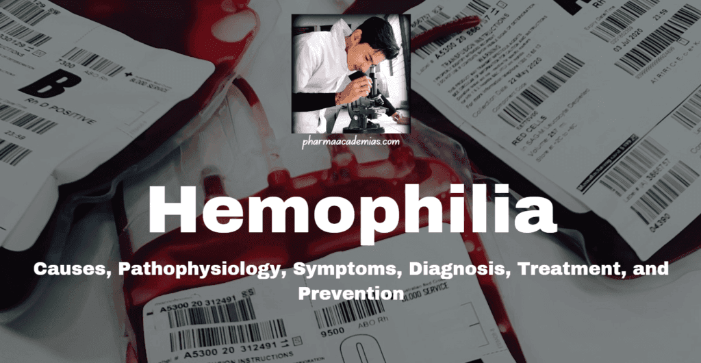 Pathophysiology of Hemophilia