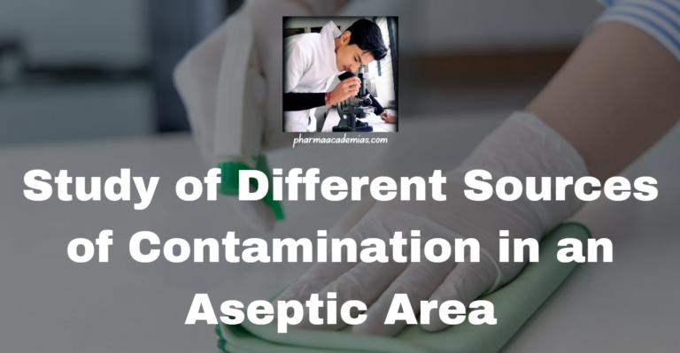 Study of Different Sources of Contamination in an Aseptic Area