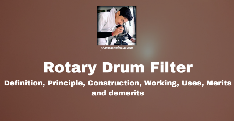 Rotary Drum Filter: Definition, Principle, Construction, Working