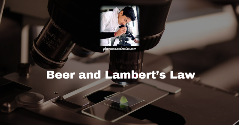 Beer and Lambert’s Law