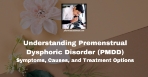 Read more about the article Understanding Premenstrual Dysphoric Disorder (PMDD)