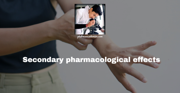 Secondary pharmacological effects