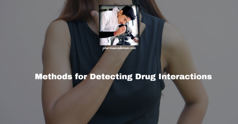 Methods for Detecting Drug Interactions