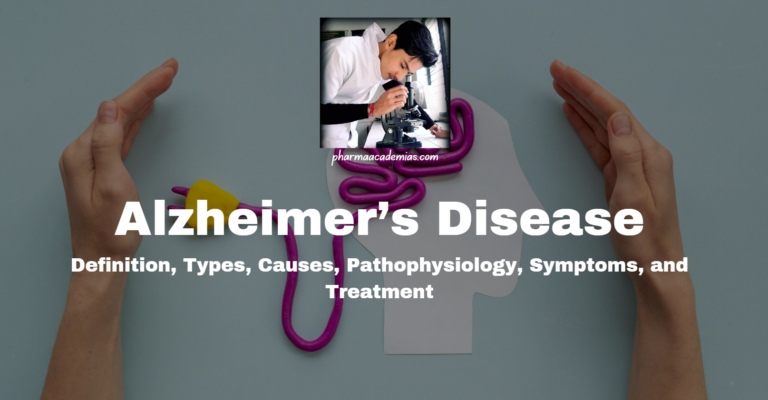 Alzheimers Disease: Pathophysiology