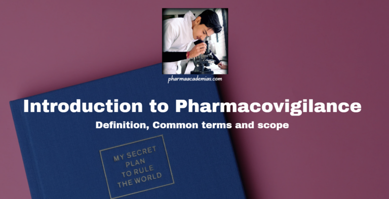Introduction to Pharmacovigilance