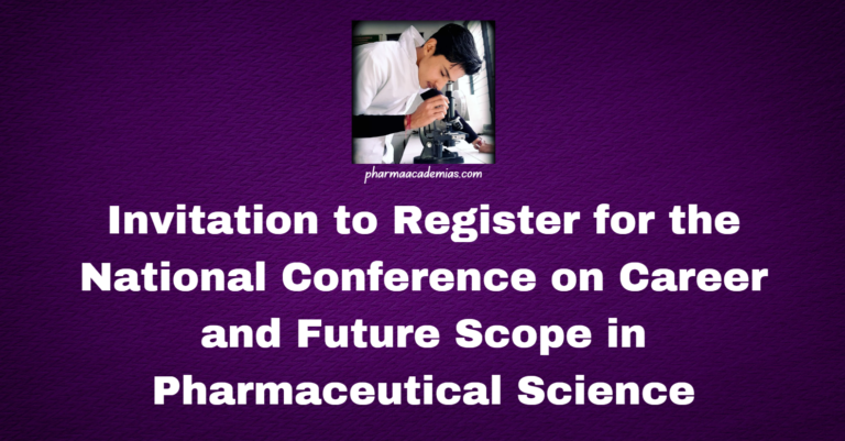 Invitation to Register for the National Conference on Career and Future Scope in Pharmaceutical Science