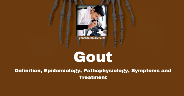 Gout: Pathophysiology, and Treatment