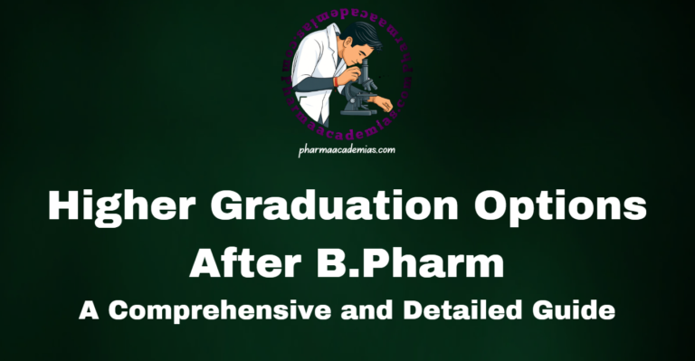 Higher Graduation Options After B.Pharm