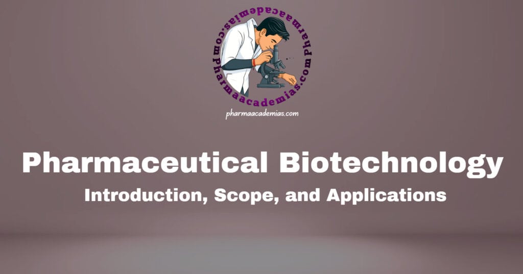Pharmaceutical Biotechnology