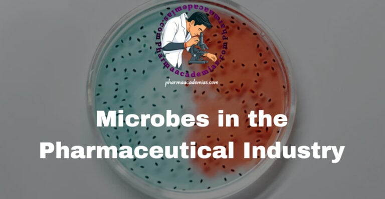 Microbes in pharmaceutical industry