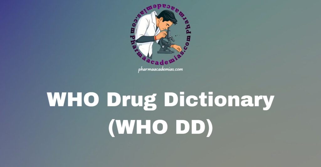 WHO Drug Dictionary