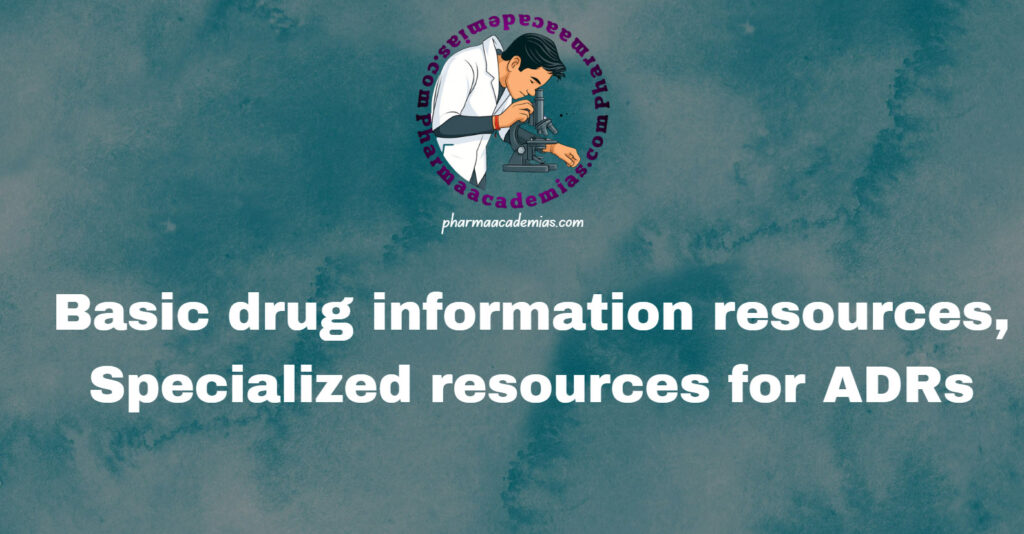 Basic drug information resources