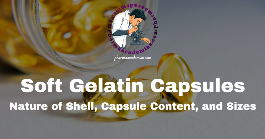 Soft Gelatin Capsules