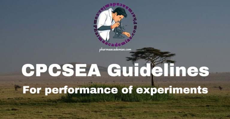 CPCSEA Guidelines: For performance of experiments