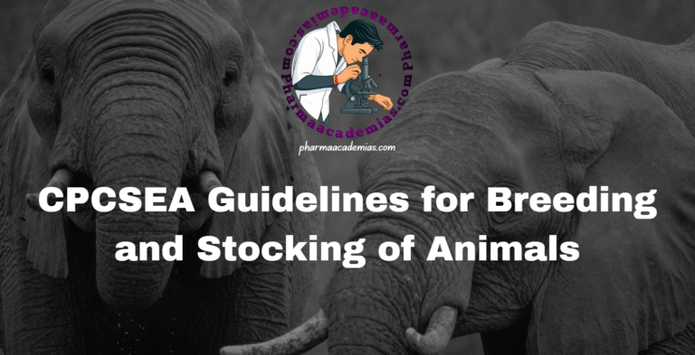 CPCSEA Guidelines for Breeding and Stocking of Animals