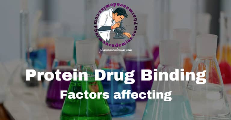 Protein Drug Binding: Factors affecting