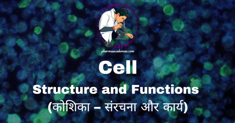 Cell: Structure and Functions