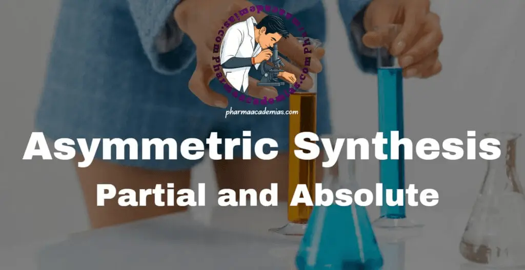 Asymmetric Synthesis