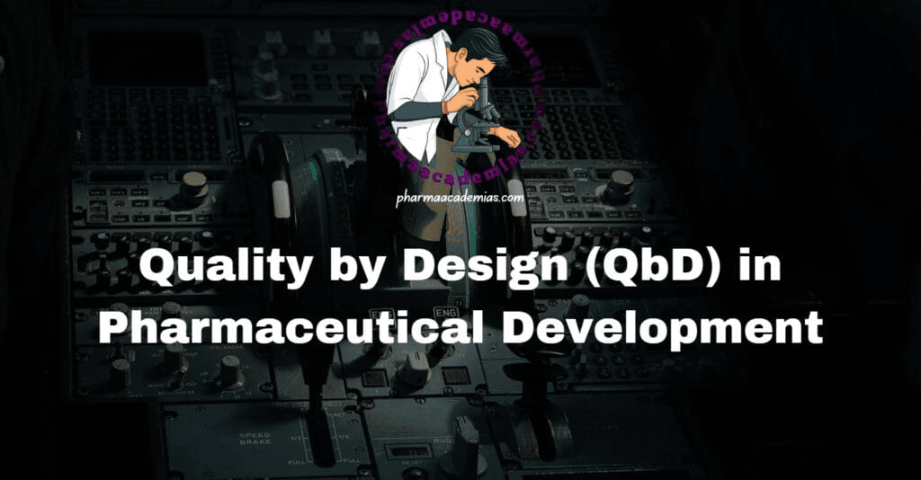 image 18 Quality by Design (QbD) in Pharmaceutical Development