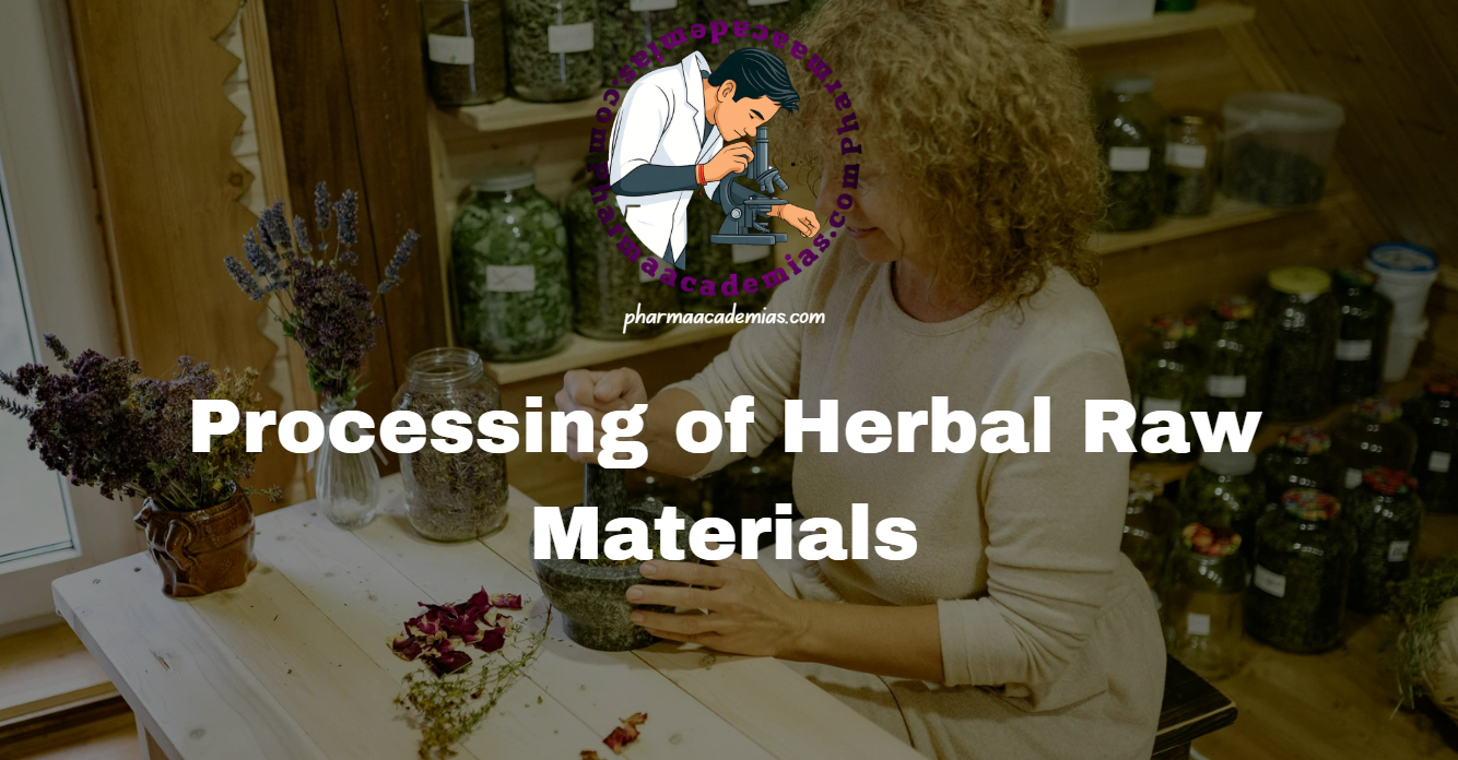 Screenshot 2026 04 03 131811 Processing of Herbal Raw Materials