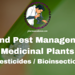 Pest Management in Medicinal Plants