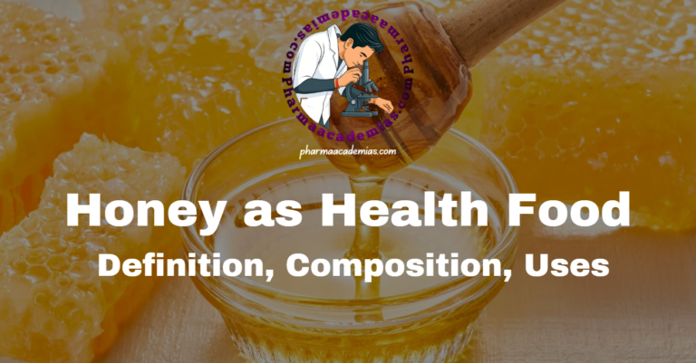 Honey as Health Food