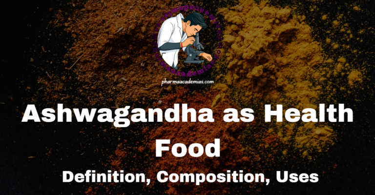 Ashwagandha as Health Food