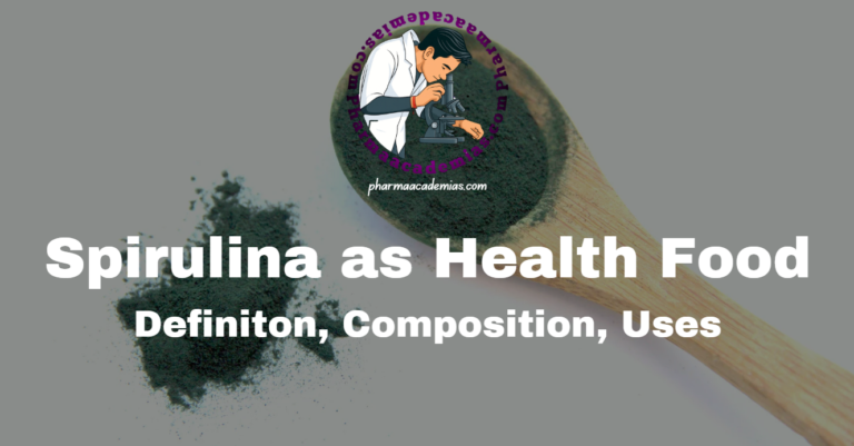 Spirulina as Health Food