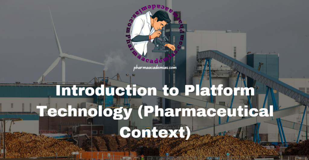 Platform Technology