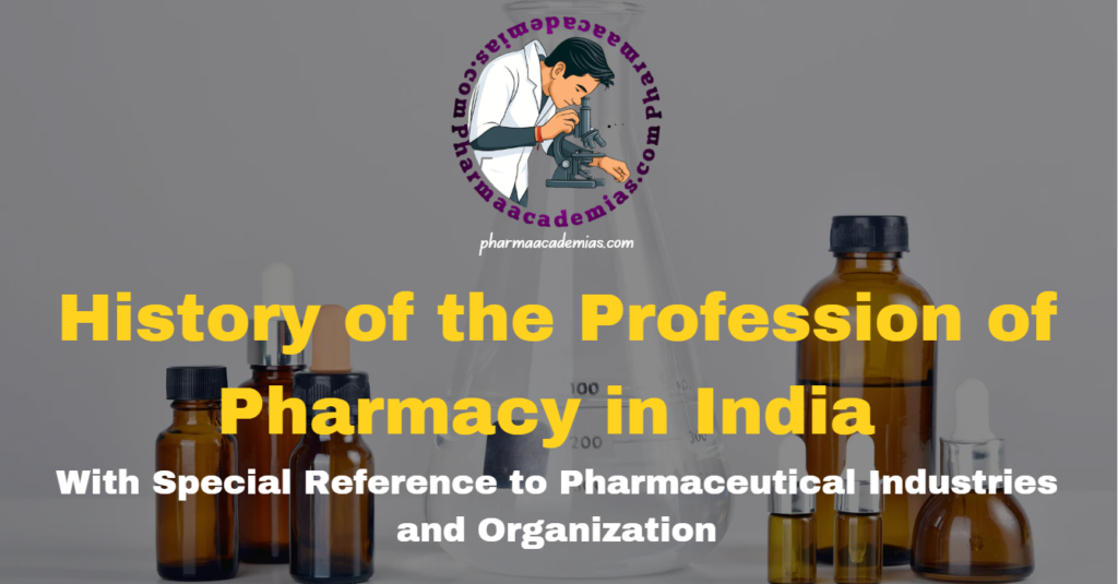 Pharmacy With Pharmaceutical Industries and Organization