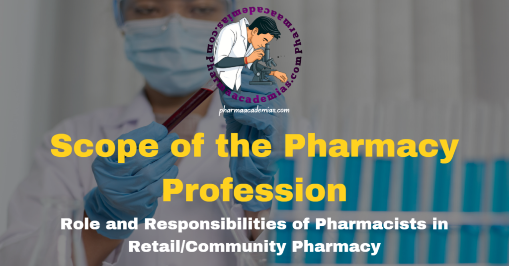 Scope of the Pharmacy Profession