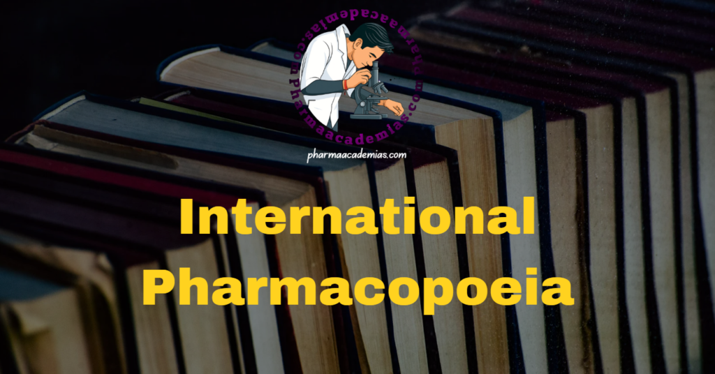 International Pharmacopoeia